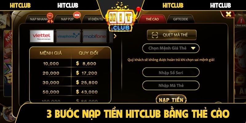 3 bước nạp tiền Hitclub bằng thẻ cào