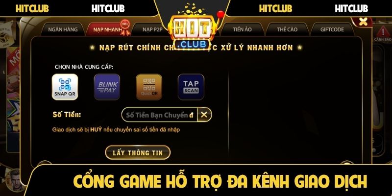 Cổng game hỗ trợ đa kênh giao dịch