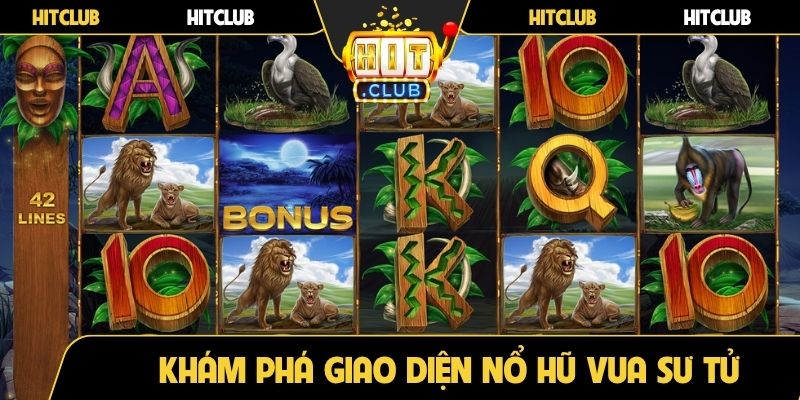 Khám phá giao diện nổ hũ Vua Sư Tử