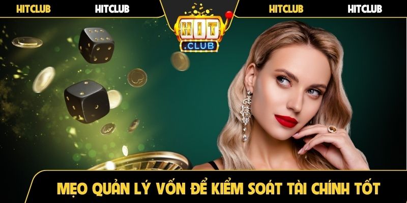 Mẹo quản lý vốn để kiểm soát tài chính tốt