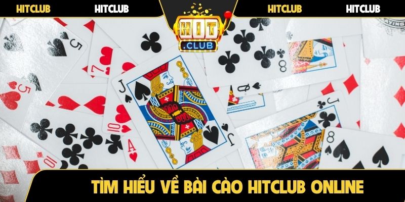 Tìm hiểu về bài Cào Hitclub online